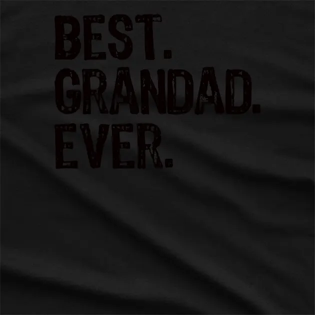 Best Grandad Ever T-Shirt