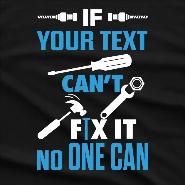 If Your Text Cant Fix it No One Can T-Shirt