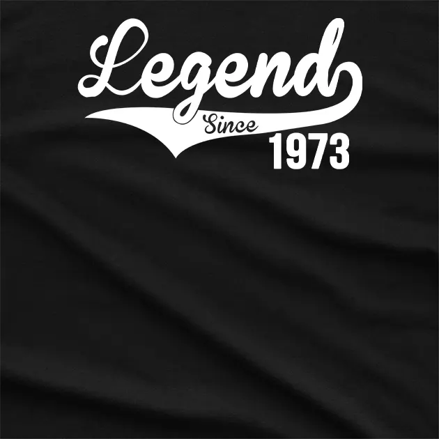 Legend Since 1973 T-Shirt