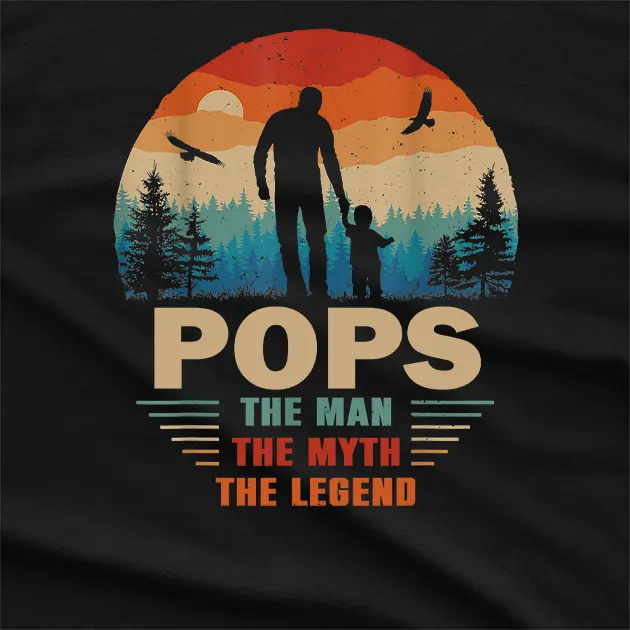 Pops The Man The Myth The Legend Graphic T-Shirt