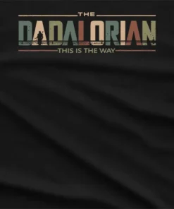 The Dadalorian This is the way T-Shirt