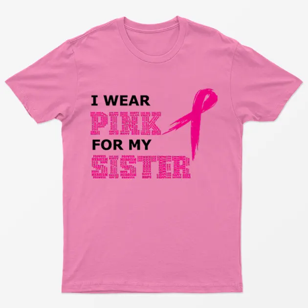 Azalea I Support My Sister Cancer Awareness T-Shirt