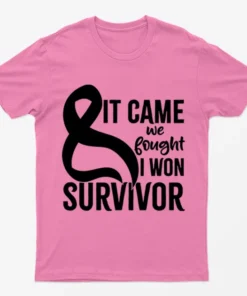 Azalea It Came We Fought I Won Breast Cancer T-Shirt