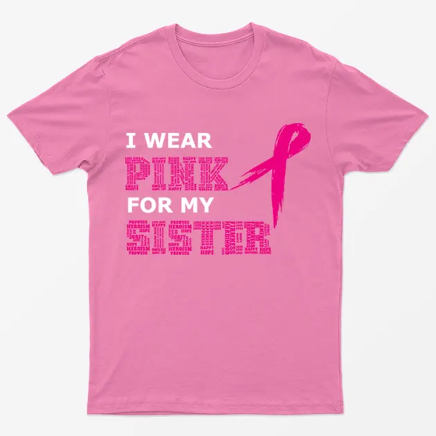 Azalea Pink Ribbon for My Sister Breast Cancer T-Shirt