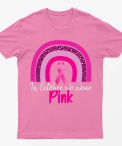 Azalea We Wear Pink Breast Cancer Awareness T-Shirt