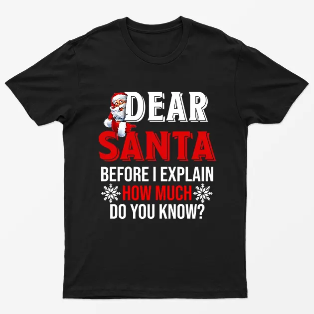 Black Before I Explain How Much Do You Know T-Shirt