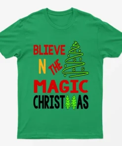 Irish Green Believe In The Magic Christmas T-Shirt
