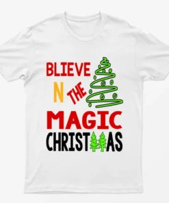 White Believe In The Magic Christmas T-Shirt