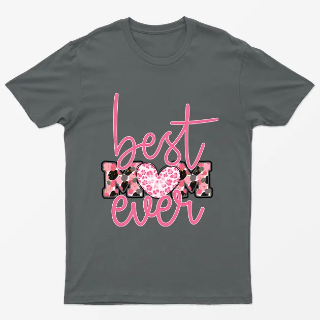 Charcoal Best Mom Ever T-Shirt