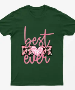 Forest Green Best Mom Ever T-Shirt