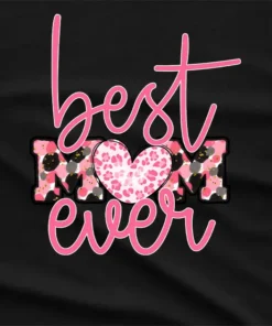 Best Mom Ever T-Shirt