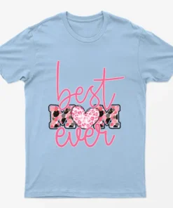 Light Blue Best Mom Ever T-Shirt