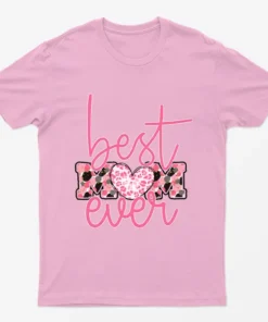 Light Pink Best Mom Ever T-Shirt