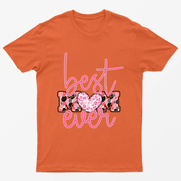 Orange Best Mom Ever T-Shirt