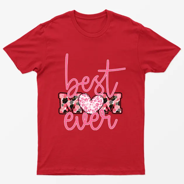 Red Best Mom Ever T-Shirt