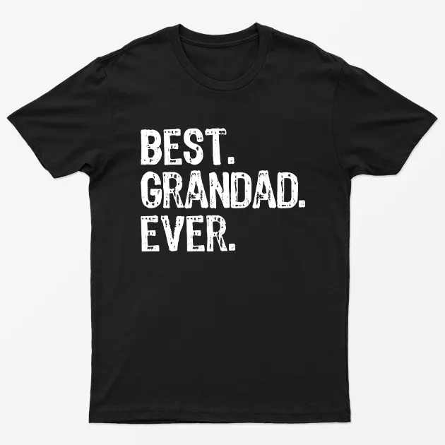 Black Best Grandad Ever Graphic T-Shirt