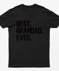 Black Best Grandad Ever T-Shirt