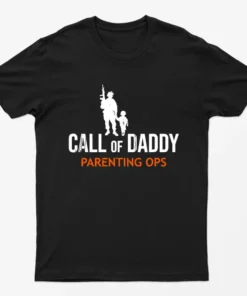 Black Call of Daddy Parenting Ops T-Shirt