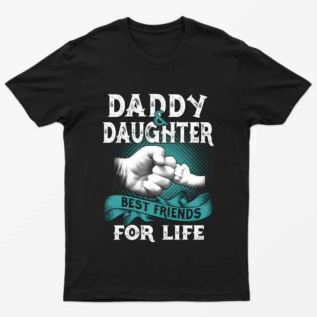 Black Daddy & Daughter Best Friend For Life T-Shirt