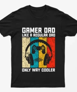 Black Gamer Dad Like Regular Dad But Way Cooler T-Shirt