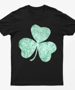 Black St Patrick's Day Grunchy Leaf  T-Shirt
