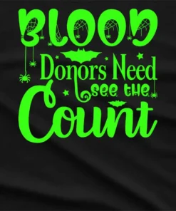 Blood Donors Need See the Candy T-Shirt