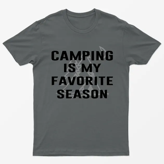 Charcoal Camping Is My Favorite Season T-Shirt