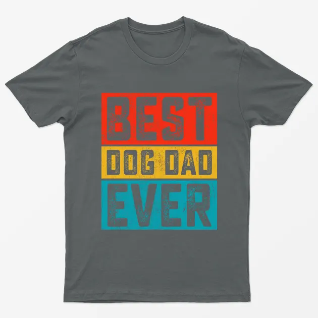Charcoal Best Dog Dad Ever T-Shirt