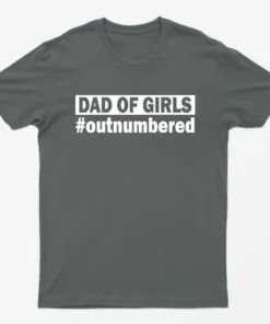 Charcoal Dad of Girls Outnumbered Graphic T-Shirt