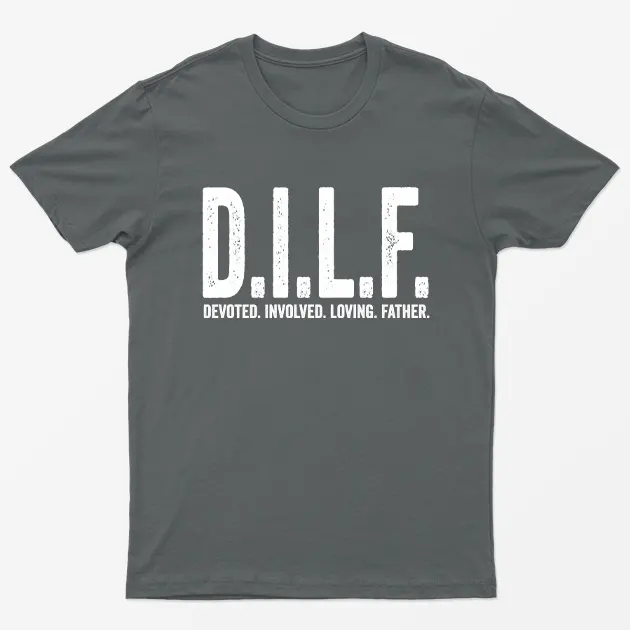 Charcoal Dilf Devoted Involved Loving Father T-Shirt