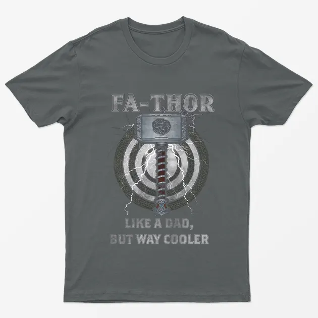 Thor Like a Dad But Way Cooler tshirt Fa