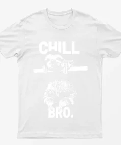 White Chill Bro Sloth T-Shirt