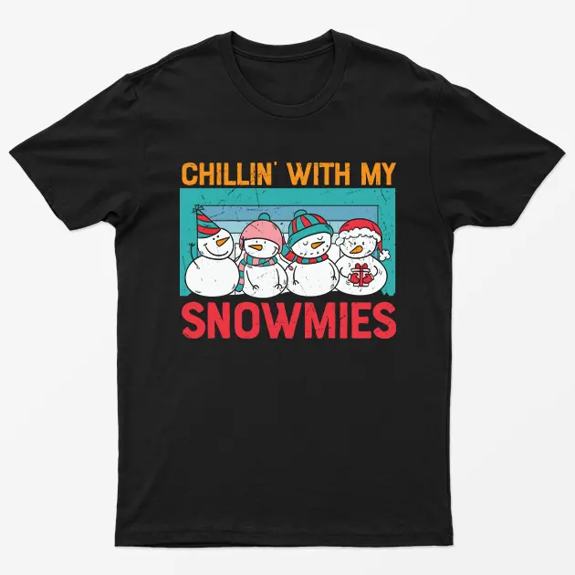 Black Chillin With My Snowmies T-Shirt
