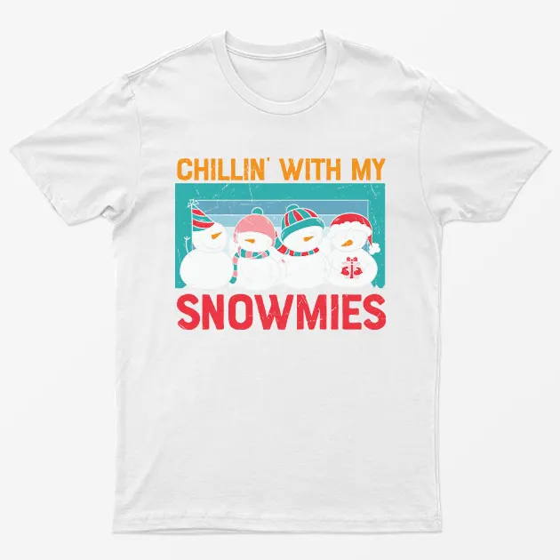 White Chillin With My Snowmies T-Shirt