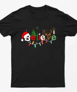 Black Christmas Believe T-Shirt