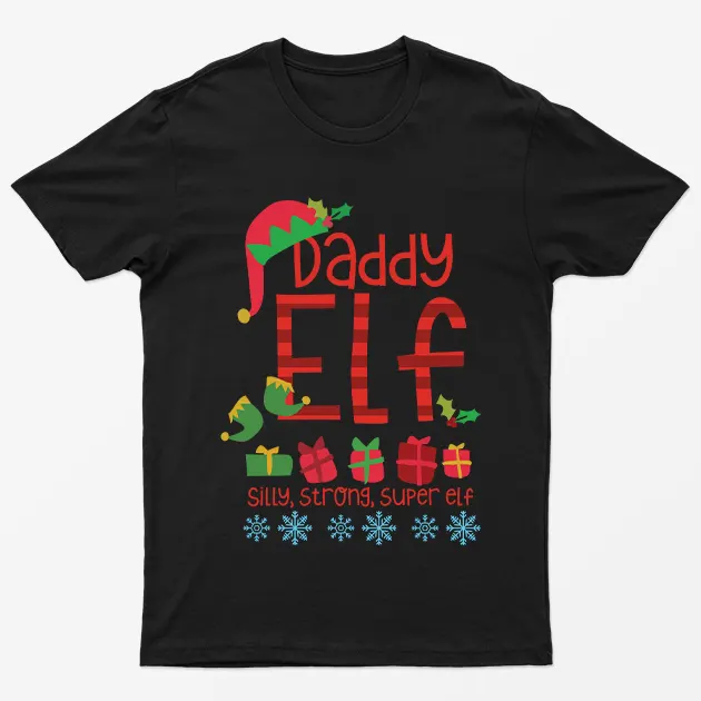 Black Daddy Elf Silly Strong Super Elf T-Shirt