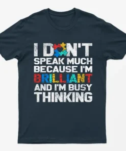Navy Blue Dont Speak Much Autism Awareness T-Shirt