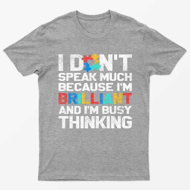 Sport Grey Dont Speak Much Autism Awareness T-Shirt