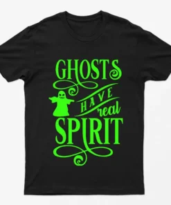 Black Ghosts Have Real Spirit T-Shirt