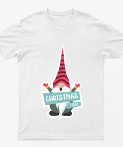 White Gnomes Its Christmas Time T-Shirt