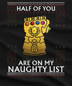 Half Of You Are On My List Naughty T-Shirt
