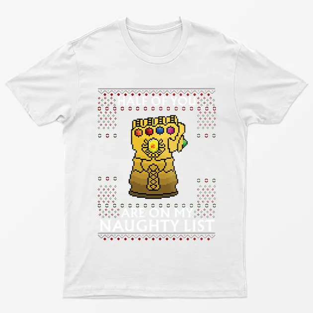 White Half Of You Are On My List Naughty T-Shirt