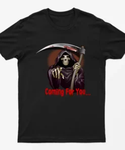 Black Halloween Coming for you Scary T-Shirt