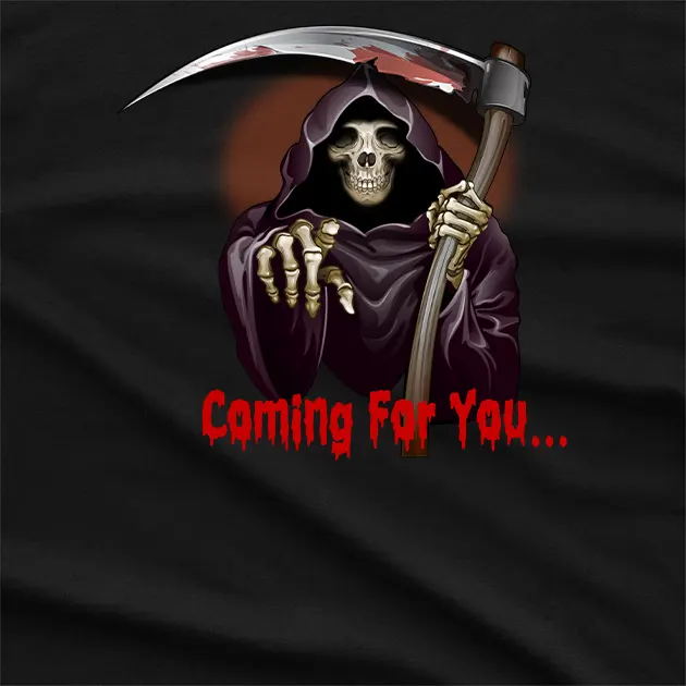 Halloween Coming for you Scary T-Shirt