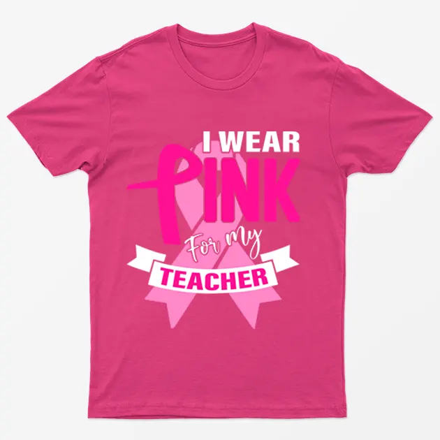 Heliconia I Wear Pink For My Teacher T-Shirt