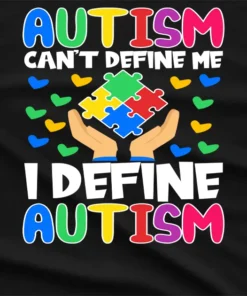 I Define Autism Awareness Graphic T-Shirt