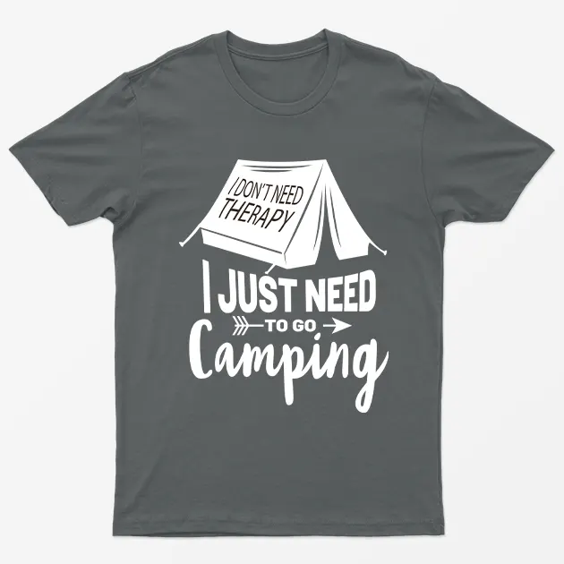 Charcoal I Just Need To Go Camping T-Shirt