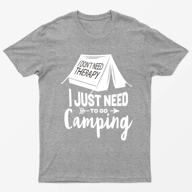 Sport Grey I Just Need To Go Camping T-Shirt
