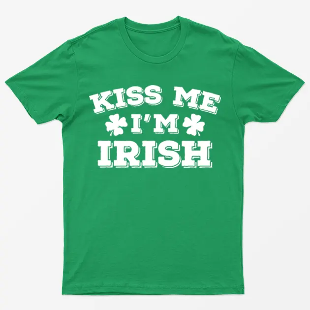 Irish Green Kiss Me I Am Irish Funny Graphic T-Shirt