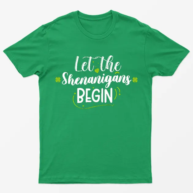 Irish Green Let The Shenanigans Begin Graphic T-Shirt